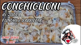 CONCHIGLIONI DI ZUCCA FUNGHI E SALSICCIA preparati in modo semplice [upl. by Dressel]