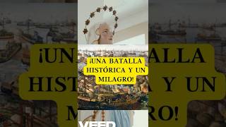 La Inmaculada Concepción y la Batalla de Lepanto El Milagro que Salvó a España sabiasque history [upl. by Pamela]