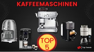 Die 5 Besten Kaffeemaschinen 2023  Welches ist die Beste Kaffeemaschine [upl. by Ebarta770]