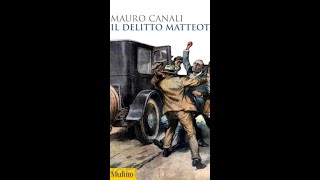 Il delitto Matteotti di Mauro Canali [upl. by Ahtoelc]