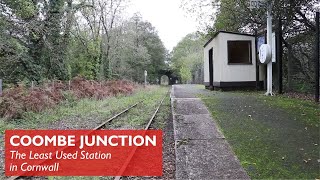 Coombe Junction  Least Used Station in Cornwall [upl. by Oicnerolf740]