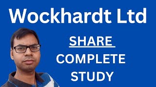 Wockhardt Share  Complete Study  Wockhardt Share Analysis  Wockhardt Share Latest News [upl. by Malva301]