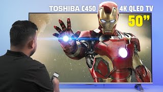 Best 4K QLED Smart TV Under 30k  Toshiba C450ME  Dolby Vision amp Atmos 🔥🔥 [upl. by Arahsal]