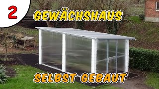 Gewächshaus selber bauen  Teil 2  Machs selber [upl. by Shani]