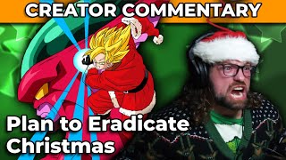 Dragonball Z Abridged Creator Commentary  Plan to Eradicate Christmas [upl. by Aihpos]