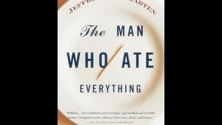 Book Review The Man Who Ate Everything By Jeffrey Steingarten [upl. by Lundt]