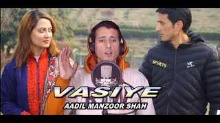 Vaseye  Aadil Manzoor Shah  Ulfat Haroon  Rajender Kewal  Romantic Kashmiri Song [upl. by Allyson309]