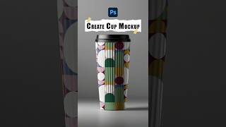 Adobe Photoshop 2024 Tutorial  Paper Cup Mockup Design shorts [upl. by Suoivatnod]