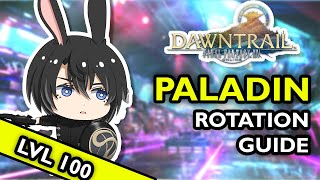 Level 100 Paladin rotation guide FFXIV DAWNTRAIL Patch 705 [upl. by Xonnel]