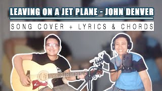 Leaving On A Jet Plane Song Cover Lyrics  Chords [upl. by Buehler]