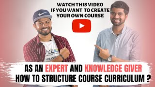 How To Create Course Curriculum as an EXPERT   Purushottam Hambarde  Abhay Valsangkar [upl. by Garv]