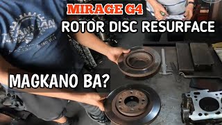 mirage g4 rotor disc resurface magkano ba [upl. by Ecnerat]