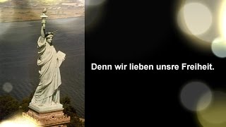 Denn wir lieben unsre Freiheit [upl. by Ayalahs]