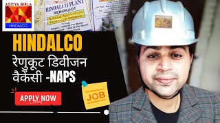 HINDALCO Industries Limited Jobs  hindalco renukoot vacancy 2024  Hindalco industries Renukoot [upl. by Htezzil748]