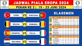 Jadwal Piala Eropa 2024 Pekan ke 2  Turki vs Portugal  Prancis vs Belanda  Uefa Euro 2024 [upl. by Prosperus]