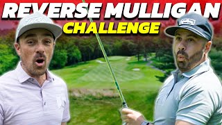 What is a REVERSE MULLIGAN Golf Match with a Major Twist [upl. by Blancha]