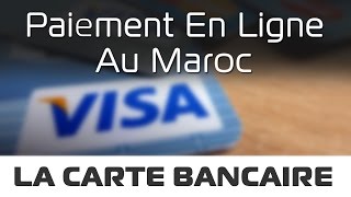 Carte Bancaire Internationale au Maroc [upl. by Nnahtur]