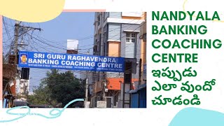 Nandyal Banking Coaching Centre ఇప్పుడు ఎలా ఉందో చూడండి  Telugu Vlogs [upl. by Braun821]