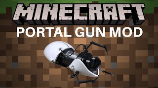 Minecraft Mod Showcase Portal Gun Mod [upl. by Nnaear74]