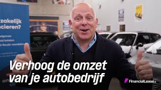 Verhoog de omzet van je autobedrijf Financial Lease Partner [upl. by Atilrahc]