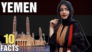 10 Surprising Facts About Yemen [upl. by Nnaycart]