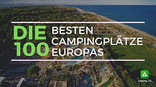 Die 100 besten Campingplätze Europas [upl. by Animrelliug]