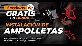 Instalación de ampolletas gratis en Autoplanet [upl. by Egamlat588]