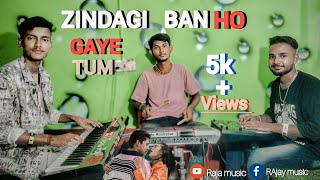 Zindagi Ban Gaye Ho Tum  Udit Narayan  Cover instrument Raja music XPS 10 zindegibangayehotum [upl. by Devitt]