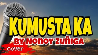 KUMUSTA KA by Nonoy Zuñiga  cover Jun Dagangon [upl. by Akihsar918]