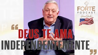 DEUS TE AMA INDEPENDENTEMENTE  ANTHONY PORTIGLIATTI  MAISFORTEPODCAST [upl. by Accem768]