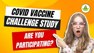 The Shocking Truth About COVID Vaccine Challenge Studies No One Tells You [upl. by Florry]