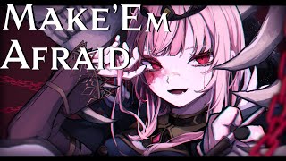 ORIGINAL SONG Make ‘Em Afraid  Mori Calliope [upl. by Ayekat]