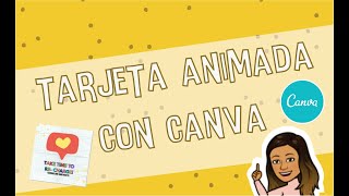 Tarjeta animada con CANVA [upl. by Nairde]