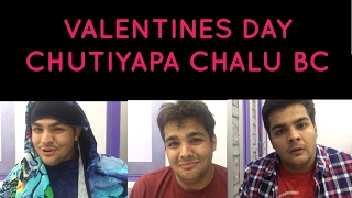 VALENTINES DAY CHUTIYAPA  Girls v Boys [upl. by Conn]