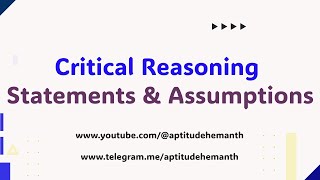 Critical Reasoning  Statements amp Assumptions [upl. by Row904]