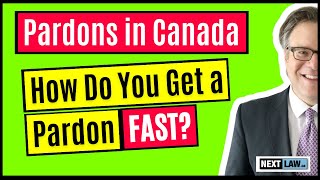 Pardons How do you get a Pardon in Canada fast [upl. by Ezar]