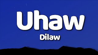 Dilaw  Uhaw Lyrics [upl. by Chadbourne]