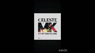 celeste  stop this flame slowed [upl. by Nich]