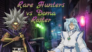 Rare Hunters vs Doma Roster [upl. by Arvo339]