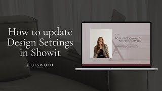 How to update design settings in Showit [upl. by Olivette740]