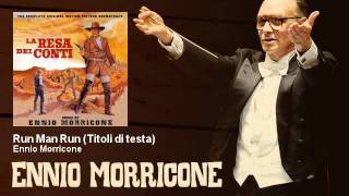 Ennio Morricone  Run Man Run Titoli di testa  La Resa Dei Conti 1966 [upl. by Ahsir25]