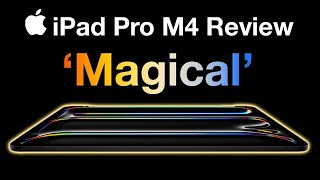 This iPad is MAGICAL  M4 iPad Pro Review [upl. by Derag]