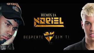 Noriel Anuel  Desperté Sin Ti Remix IA [upl. by Wistrup]