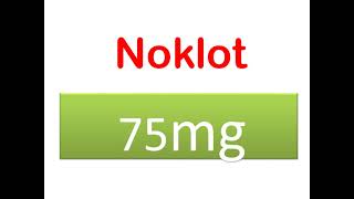 Noklot 75mg [upl. by Parlin329]