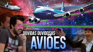 AVIÕES  DÚVIDAS DUVIDOSAS [upl. by Odelia791]