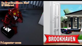 The Great Brookhaven Hiest Ft LoganatorEiyetzevan [upl. by Spracklen]