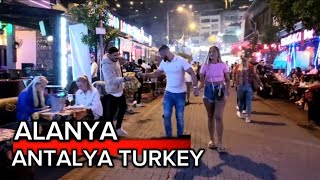 Alanya Night Walking Tour Bar Street 🇹🇷Antalya Turkey [upl. by Holofernes]