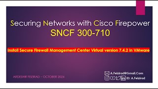 Install Secure Firewall Management Center Virtual version 742 in VMware [upl. by Dincolo]