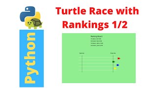 Python Turtle Graphics Tutorial  Turtle Race Game with Final Rankings 12 [upl. by Bambi]