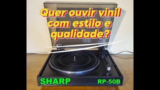 Toca Discos Sharp RP 50B com capçula Audio Technica AT3600L Restaurado  A venda [upl. by Helena71]